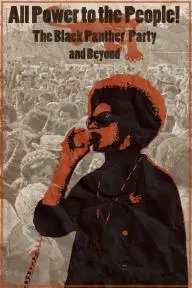 All Power to the People! (the Black Panther Party and Beyond)_peliplat