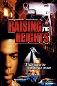 Raising the Heights_peliplat