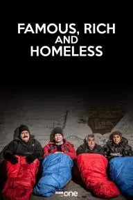 Famous, Rich & Homeless_peliplat
