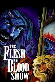 The Flesh and Blood Show_peliplat