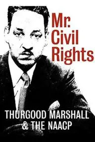 Mr. Civil Rights: Thurgood Marshall and the NAACP_peliplat