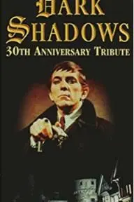 Dark Shadows 30th Anniversary Tribute_peliplat