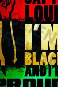 I Am Black and I Am Proud_peliplat