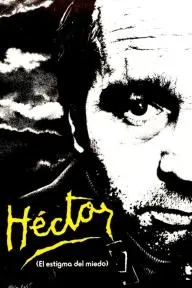 Héctor, el estigma del miedo_peliplat
