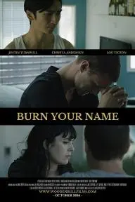 Burn Your Name_peliplat