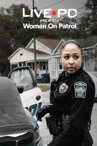 Live PD: Women on Patrol_peliplat
