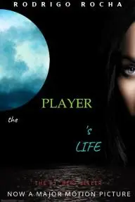The Player's Life_peliplat