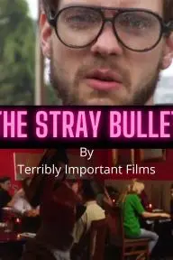 The Stray Bullet_peliplat