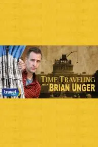 Time Traveling with Brian Unger_peliplat