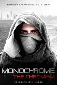 Monochrome: The Chromism_peliplat