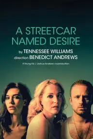 National Theatre Live: A Streetcar Named Desire_peliplat