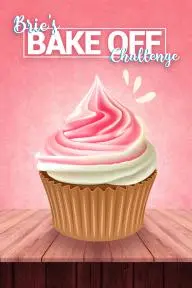 Brie's Bake Off Challenge_peliplat