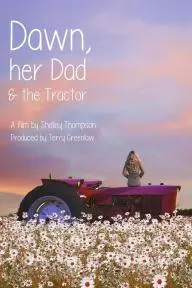 Dawn, Her Dad & the Tractor_peliplat
