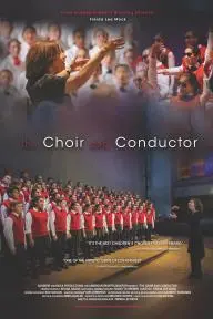 The Choir and Conductor_peliplat