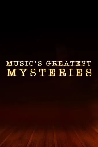 Music's Greatest Mysteries_peliplat
