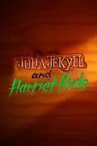 Julia Jekyll and Harriet Hyde_peliplat