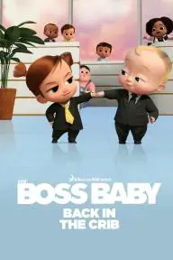 The Boss Baby: Back in the Crib_peliplat