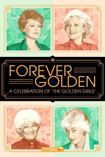 Forever Golden! A Celebration of the Golden Girls_peliplat