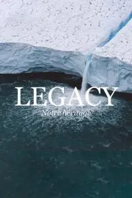 Legacy, notre héritage_peliplat