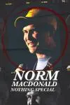 Norm Macdonald: Nothing Special_peliplat