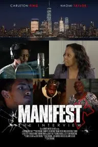 Manifest: The Interview_peliplat