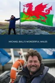 Wonderful Wales with Michael Ball_peliplat