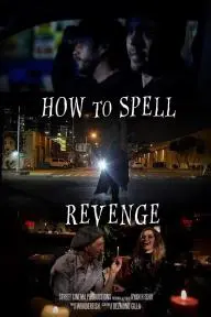 How to Spell Revenge_peliplat