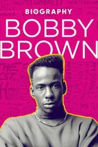 Biography: Bobby Brown_peliplat