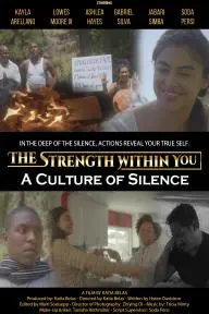 The Strength Within You: A Culture of Silence_peliplat