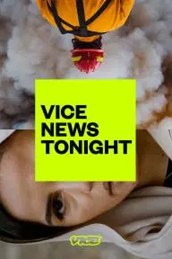Vice News Tonight_peliplat