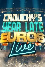 Crouchy's Year-Late Euros_peliplat