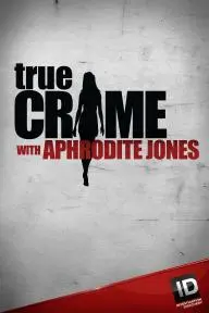 True Crime with Aphrodite Jones_peliplat