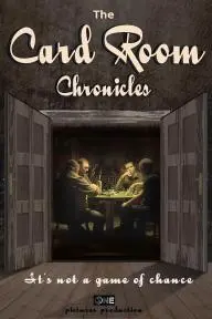 The Card Room Chronicles_peliplat