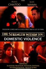 The Strength Within You: Domestic Violence_peliplat