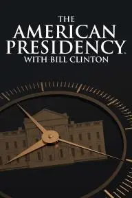 The American Presidency with Bill Clinton_peliplat