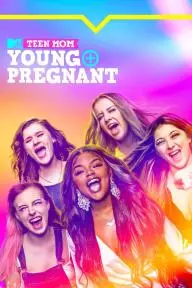 Teen Mom: Young and Pregnant_peliplat