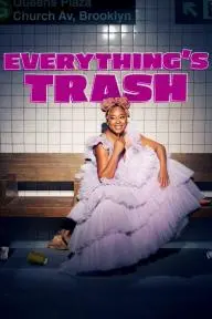 Everything's Trash_peliplat