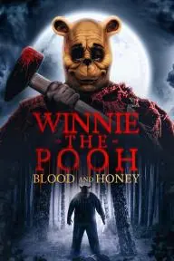 Winnie-the-Pooh: Blood and Honey_peliplat