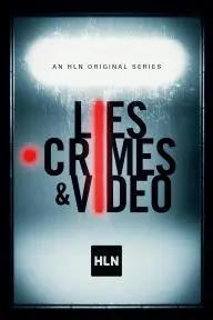 Lies, Crimes & Video, HLN_peliplat