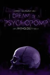 I Dream of a Psychopomp_peliplat