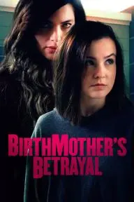 Birthmother's Betrayal_peliplat