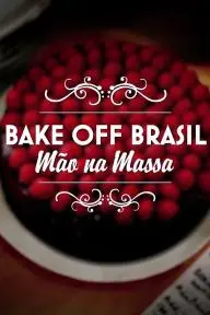 Bake Off Brasil: Mão na Massa_peliplat