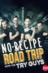No Recipe Road Trip with the Try Guys_peliplat