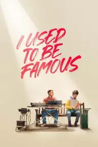 I Used to Be Famous_peliplat