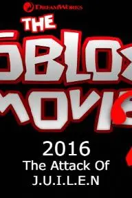 Roblox the Movie 2: The Attack of J.U.L.I.E.N_peliplat