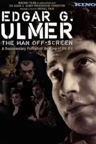 Edgar G. Ulmer: The Man Off-Screen_peliplat