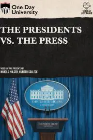 The Presidents vs. The Press_peliplat