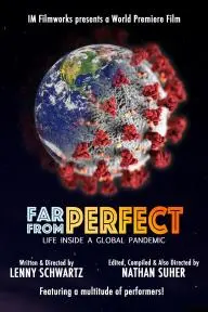 Far from Perfect: Life Inside a Global Pandemic_peliplat