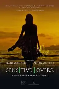 Sensitive Lovers: A Deeper Look into Their Relationships_peliplat