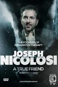 Joseph Nicolosi: A True Friend_peliplat